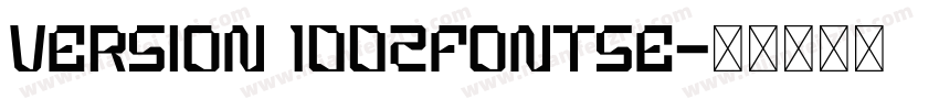 Version 1002Fontse字体转换